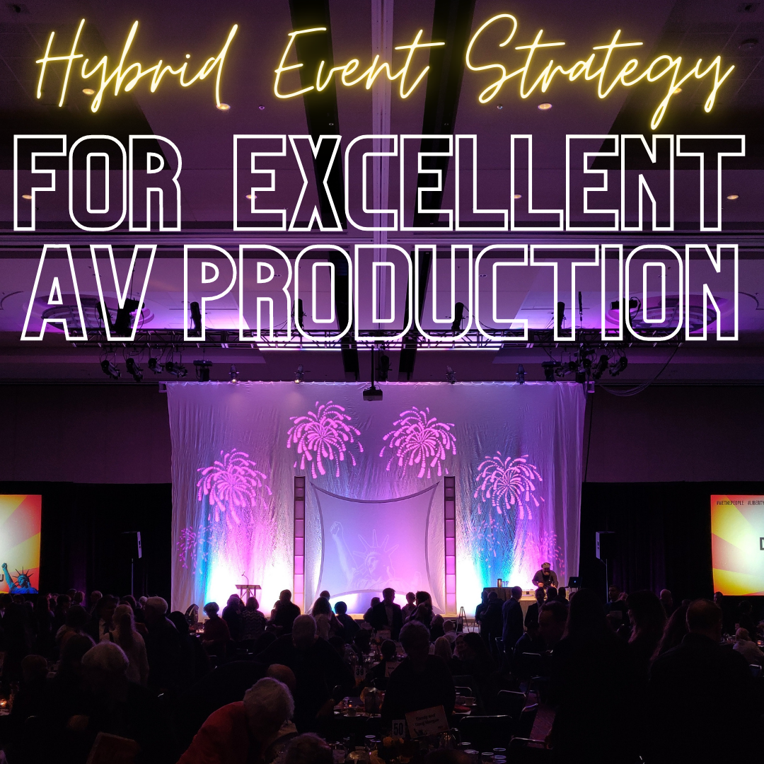 hybrid-event-strategy-to-achieve-excellent-av-production