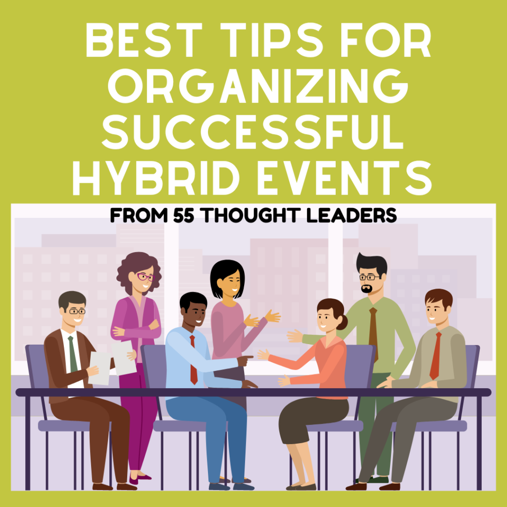 Best tips for organizing a successful hybrid event