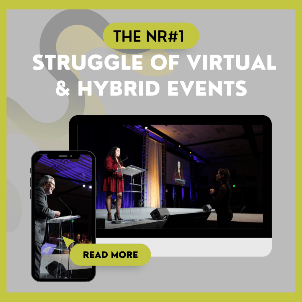 The Nr#1 Struggle of Virtual & Hybrid Events