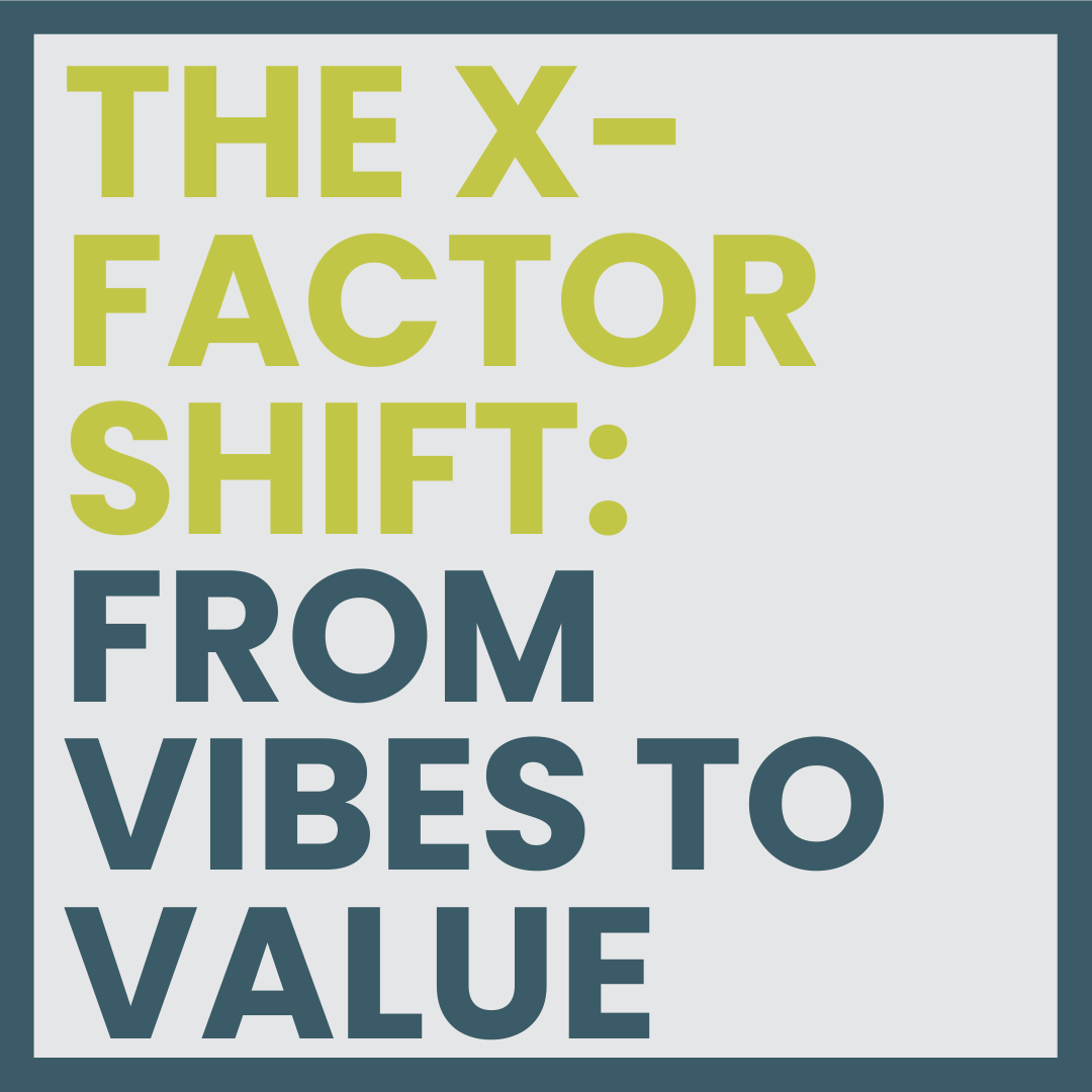 The X-Factor Shift From Vibes to Value