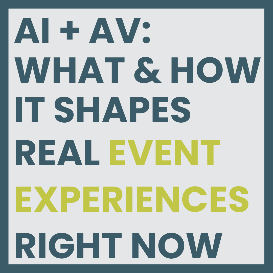 AI, AV & Event Technology What Shapes Real Event Experiences Right Now